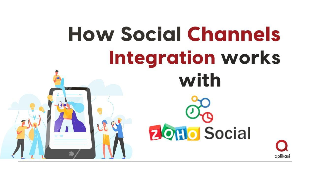How Social channels Integration works in Zoho Social